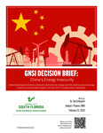 GNSI Decision Brief: China’s Energy Insecurity by Tad Schnaufer