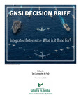 GNSI Decision Brief: Integrated Deterrence: What is it Good For?
