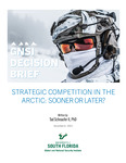 GNSI Decision Brief: Strategic Competition in the Arctic: Sooner or Later? by Tad Schnaufer
