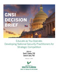 GNSI Decision Brief: Educate as You Operate: Developing National Security Practitioners for Strategic Competition by David Oakley and David H. Ucko