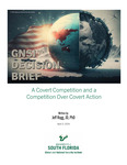 GNSI Decision Brief: A Covert Competition and a Competition Over Covert Action by Jeff Rogg