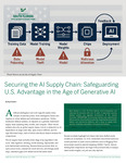 Securing the AI Supply Chain: Safeguarding U.S. Advantage in the Age of Generative AI by Ryan Gutwein