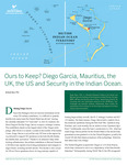 GNSI Decision Brief: Ours to Keep? Diego Garcia, Mauritius, the UK, the US and Security in the Indian Ocean