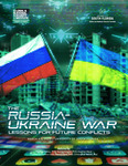 Summit Report: The Russia-Ukraine War: Lessons for Future Conflicts