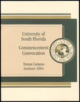 Commencement Convocation Program, Tampa Campus, August 7, 2004 by University of South Florida