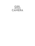 Galley copy of Girl with a Camera by Carolyn Meyer