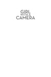 Draft copy, Girl with a Camera by Carolyn Meyer