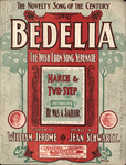 Bedelia : the Irish coon song serenade, March and two-step, introducing 