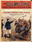 Jesse James' railroad, or, The outlaw brotherhood at bay by W. B. Lawson