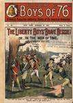 The Liberty Boys' brave rescue, or, In the nick of time by Harry Moore