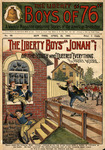 The Liberty Boys' "Jonah," or The youth who "queered" everything by Harry Moore