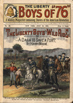The Liberty Boys' wild ride, or, A dash to save a fort by Harry Moore