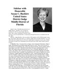 Sidebar with honorable Susan C. Bucklew, United States district judge middle district of Florida by Morison Buck