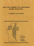 Land use planning for earthquake hazard mitigation by Patricia A. Bolton and University of Colorado, Boulder -- Natural Hazards Research and Applications Information Center