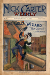 The gold wizard, or, Nick Carter's clever protege Nick Carter stories