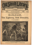 Ranleagh, the lightning Irish detective by Old Sleuth