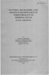 Pattern, Mechanism, and Adaptive Significance of Territoriality in Herring Gulls (larus Argentatus) by Joanna Burger