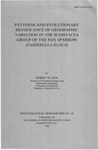 Patterns and Evolutionary Significance of Geographic Variation in the Schistacea Group of the Fox Sparrow (passerella Ilia Ca) by Robert M. Zink