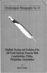 Hindlimb Myology and Evolution of the Old World Suboscine Passerine Birds (acanthisittidae, Pittidae, Philepittidae, Eurylaimidae) by Robert J. Raikow