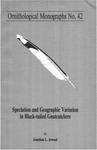 Speciation and Geographic Variation in Black-tailed Gnatcatchers by Jonathan L. Atwood