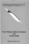 Parent-offspring Conflict and Its Resolution in the European Starling by Elizabeth Litovich and Harry W. Power