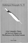 Avian Community, Climate, and Sea-level Changes in the Plio-pleistocene of the Florida Peninsula by Steven D. Emslie