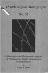A Descriptive and Phylogenetic Analysis of Plumulaceous Feather Characters in Charadriiformes by Carla J. Dove