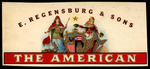 The American, D by E. Regensburg & Sons
