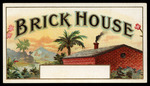 Brick House, A by M. & N. Cigar Mfgrs. Inc.