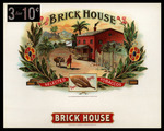 Brick House, C by M. & N. Cigar Mfgrs. Inc.
