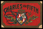 Charles the Fifth, C by Schinger & Klein Co.