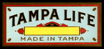 Tampa Life, A by Preston Cigar Co.