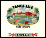 Tampa Life, C by Preston Cigar Co. and American Lithographic Co.
