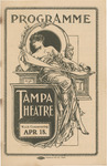 Programme, Tampa Theatre, Week Commencing April 18, 1915 by Tampa Theatre