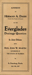 Address of Herman A. Dann on the Everglades drainage question in joint debate with Hon. John W. Martin, governor of the state of Florida. by Herman A. Dann and John Wellborn Martin