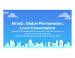 Airbnb  :   Global phenomenon, local conversation. A study of the environmental, economic, and social impacts of airbnb on the Monteverde area