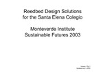 Reedbed design solutions for the Santa Elena colegio [PowerPoint], 2003