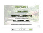 Monteverde cloud forest preserve: New Hope handicapped accessible trail, 2006