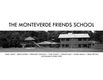 The Monteverde Friends School, 2009 by Linsey Graff, Brian Moran, Fernando Santana, Tyler Stanley, Oriane Daley, Daniel Dimillo, and Brian Hettler