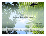 Jardin ecológico del Instituto Monteverde, 2009