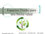 Espacios Verdes Para Una Buena Salud [PowerPoint], 2010