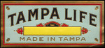 The Tampa Life cigar label made for the Preston Cigar Company.