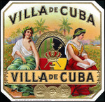 The Villa de Cuba cigar label for the Villazon and Company cigar factory.