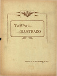 Tampa Ilustrado Revista Semanal, September 21, 1912 by Manuel Fuente and Manuel Cadiz