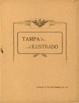 Tampa Ilustrado Revista Semanal, September 28, 1912 by Manuel Fuente and Manuel Cadiz