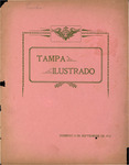 Tampa Ilustrado Revista Semanal, September 8, 1912 by Manuel Fuente and Manuel Cadiz