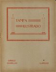 Tampa Ilustrado Revista Semanal, October 5, 1912 by Manuel Fuente and Manuel Cadiz