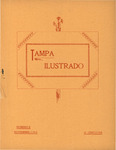 Tampa Ilustrado Revista Semanal, November 2, 1912 by Manuel Fuente and Manuel Cadiz