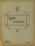 Tampa Ilustrado Revista Semanal, November 16, 1912 by Manuel Fuente and Manuel Cadiz