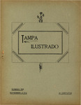 Tampa Ilustrado Revista Semanal, November 23, 1912 by Manuel Cadiz and Manuel Fuente